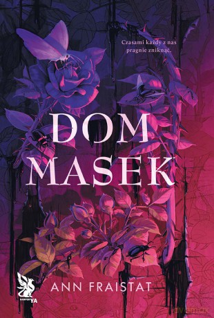 Dom masek - Ann Fraistat [KSIĄŻKA]