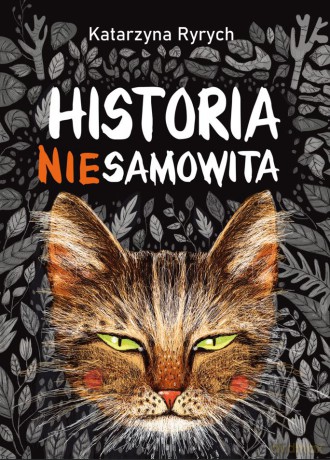 Historia niesamowita - Katarzyna Ryrych [KSIĄŻKA]