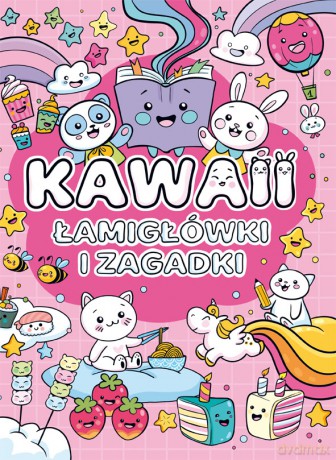 Kawaii. Łamigłówki i zagadki [KSIĄŻKA]