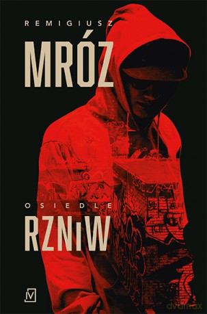 Osiedle RZNiW wyd. specjalne - Remigiusz Mróz [KSIĄŻKA]