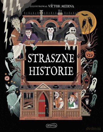 Straszne historie. Bajki [KSIĄŻKA]