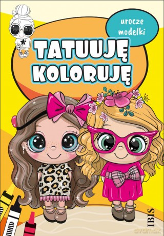 Urocze modelki. Tatuuję - koloruję [KSIĄŻKA]