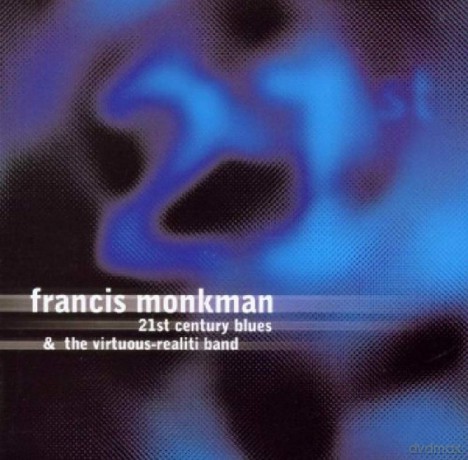 Francis Monkman: 21St Century Blues [CD]