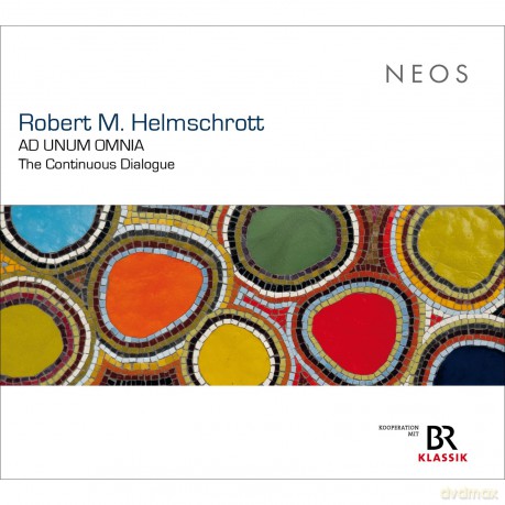Robert M. Helmschrott: Ad Unum Omnia - The Continuous Dialogue [2CD]