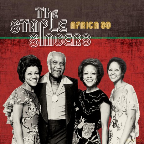 The Staple Singers: Africa 80 [CD]