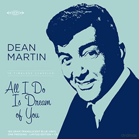 Dean Martin: All I Do Is Dream Of You (Blue) (RSD 2023) [2xWinyl]