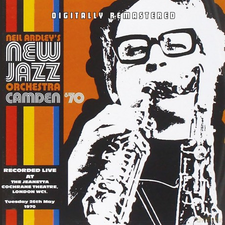 Neil Ardleys New Jazz Orchestra: Camden 70 [CD]
