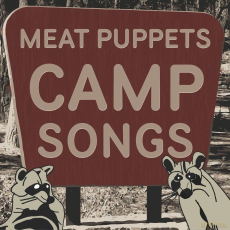 Meat Puppets: Camp Songs [Winyl]