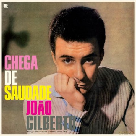 Joao Gilberto: Chega De Saudade (+8 Bonus Tracks) (Limited) [Winyl]
