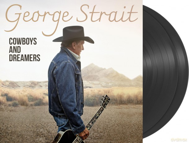 George Strait: Cowboys And Dreamers [2xWinyl]