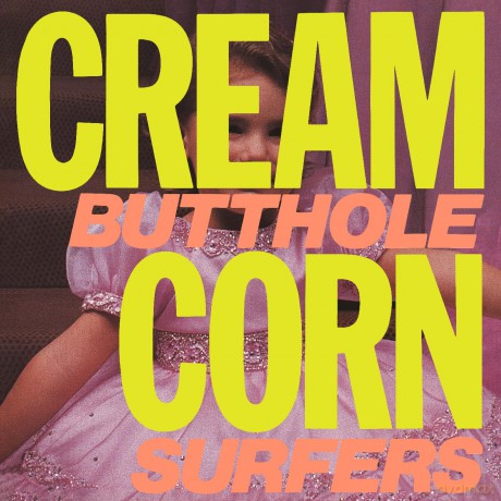 Butthole Surfers: Cream Corn From The Socket Of Davis [Winyl]