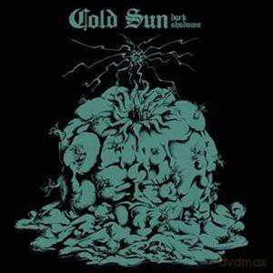 Cold Sun: Dark Shadows [CD]