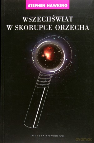Wszechświat w skorupce orzecha - Stephen Hawking [KSIĄŻKA]