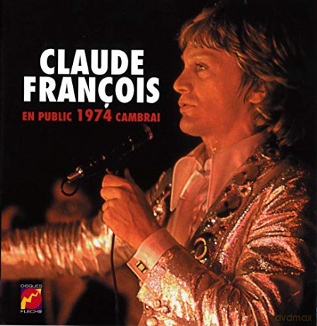Claude Francois: En Public 1974: Cambrai [CD]
