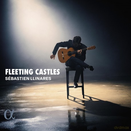 Sebastien Llinares: Fleeting Castles [CD]