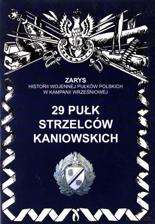 29 Pułk Strzelców Kaniowskich - Dymek Przemysław [KSIĄŻKA]
