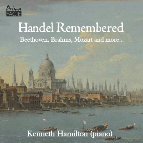 Kenneth Hamilton: Handel Remembered [CD]