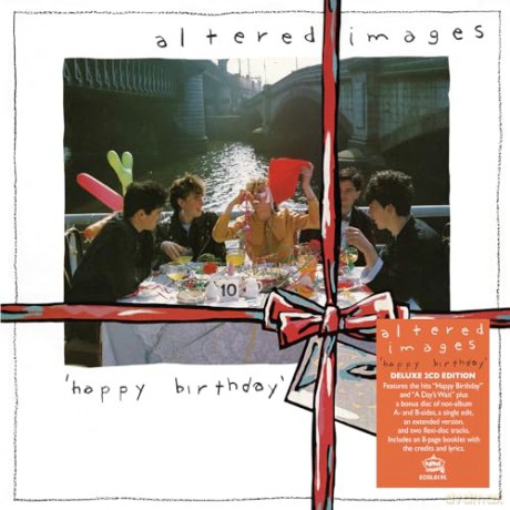 Altered Images: Happy Birthday (Deluxe) [2CD]