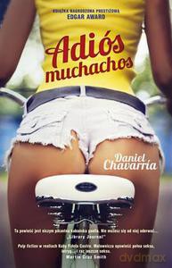 Adios muchachos (pocket) - Chavarria Daniel [KSIĄŻKA]