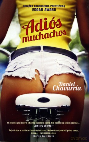 Adios muchachos (pocket) - Chavarria Daniel [KSIĄŻKA]