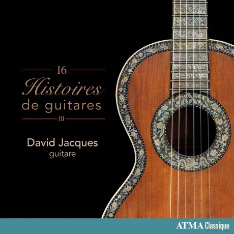 David Jacques: Histoires De Guitares III [CD]