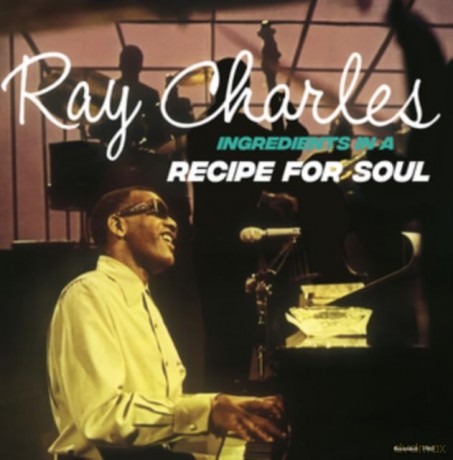 Ray Charles: Ingredients In A Recipe For Soul [Winyl]