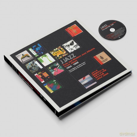 Tony Higgins: J-Jazz Book: Free And Modern Jazz Albums From Japan. 1954-1988 [CD]