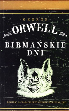 Birmańskie dni - Orwell George [KSIĄŻKA]