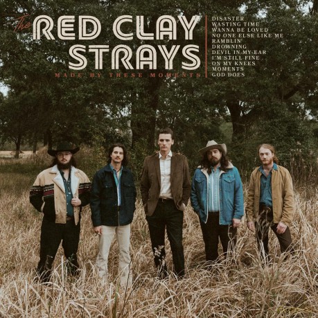 Red Clay Strays: Made By These Moments [CD]