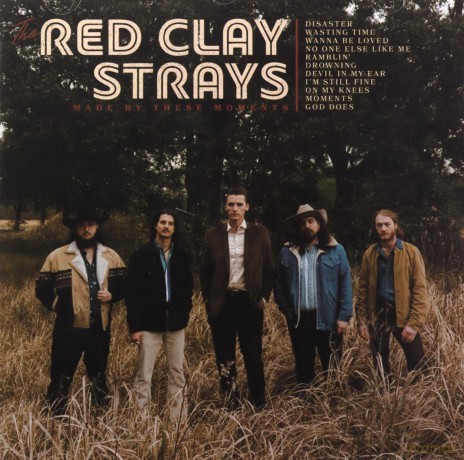 Red Clay Strays: Made By These Moments [CD]
