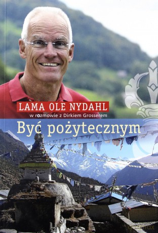 Być pożytecznym - Nydahl Lama Ole [KSIĄŻKA]