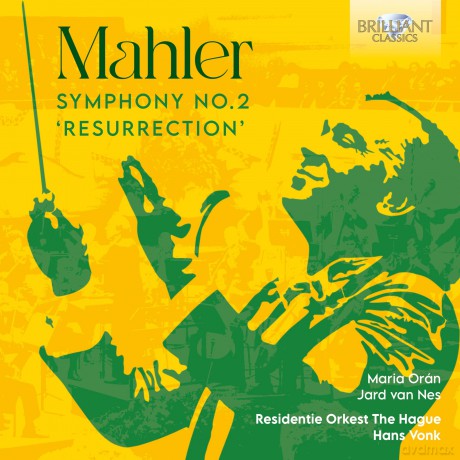 Maria Oran & Jard Van Nes & Residentie Orkest The Hague & Hans Vonk: Mahler: Symphony No.2 Resurrection [CD]