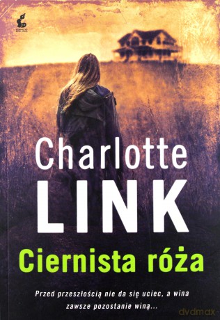 Ciernista róża - Link Charlotte [KSIĄŻKA]