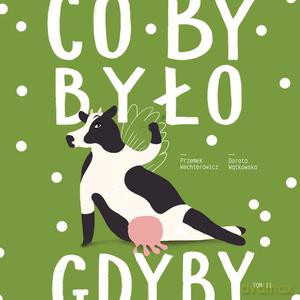 Co by było, gdyby... (Tom II) - Wechterowicz Przemek [KSIĄŻKA]