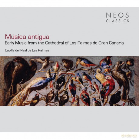 Capilla Del Real De Las Palmas: Musica Antigua - Early Music From The Cathedral Of Las Palmas De Gran Canaria [2CD]