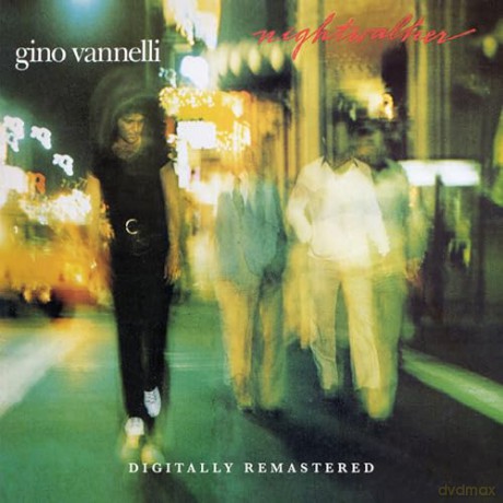 Gino Vannelli: Nightwalker [CD]