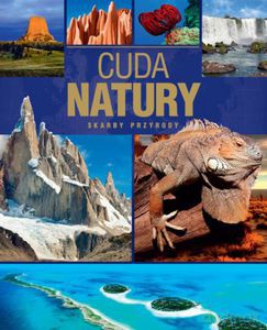 Cuda natury (Wyd. 2014) - Zespół redakcyjny [KSIĄŻKA]
