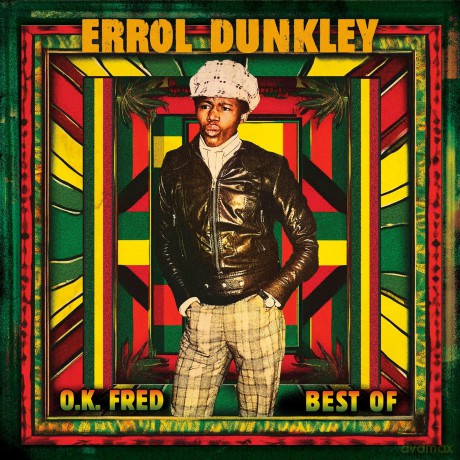 Errol Dunkley: Ok Fred - Best Of [CD]