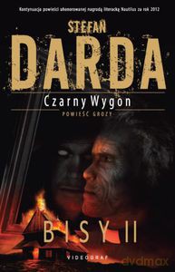 Czarny Wygon. Bisy II - Darda Stefan [KSIĄŻKA]