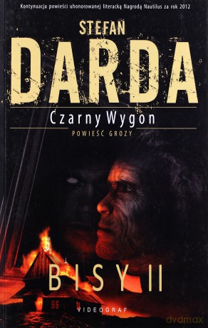 Czarny Wygon. Bisy II - Darda Stefan [KSIĄŻKA]