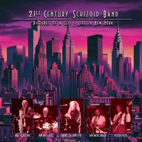 21st Century Schizoid Band: Pictures Of A City - Live In New York [2CD]