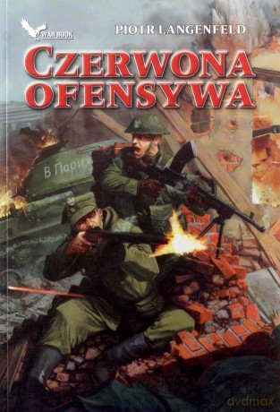 Czerwona ofensywa - Langenfeld Piotr [KSIĄŻKA]