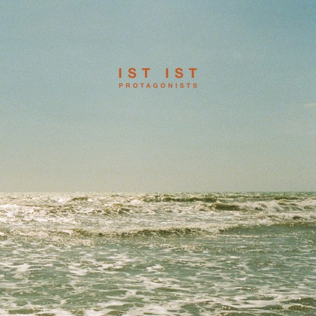 Ist Ist: Protagonists (Sea Foam Green) [Winyl]
