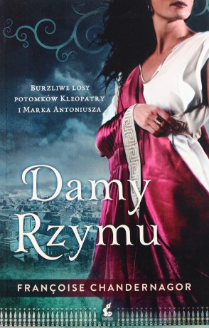 Damy Rzymu - Chandernagor Françoise [KSIĄŻKA]