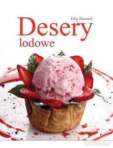Desery lodowe - Maranik Eliq [KSIĄŻKA]