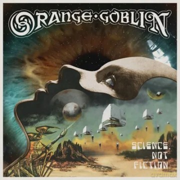 Orange Goblin: Science. Not Fiction (Crystal Clear) [Winyl]