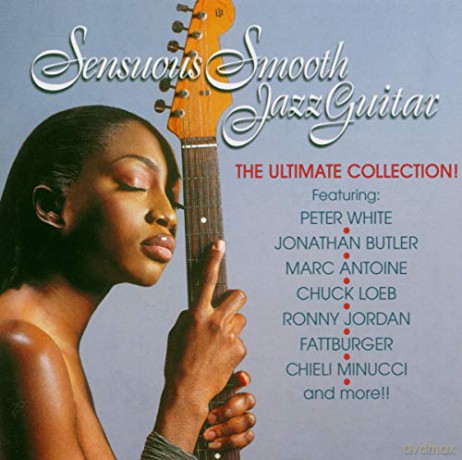 Sensuous Smooth Jazz Guit [CD]