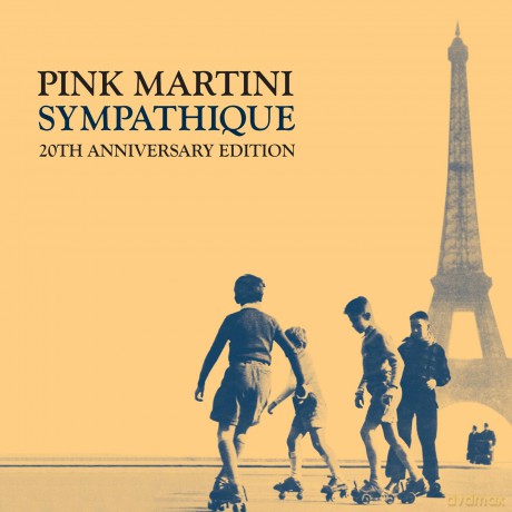 Pink Martini: Sympathique (20th Nniversary) [CD]
