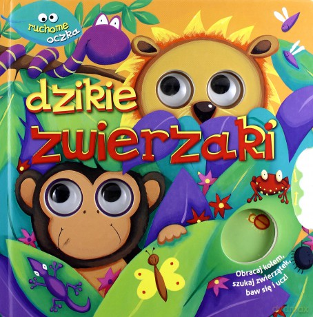 Dzikie zwierzaki. Ruchome oczka. - Opracowanie zbiorowe [KSIĄŻKA]