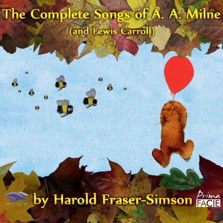 Volante Opera Productions: The Complete Songs Of A. A. Milne (And Lewis Carroll) By Harold Fraser-Simson [2CD]